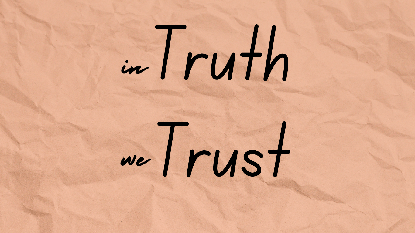 in truth we trust